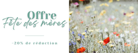 Offre Fête des mères