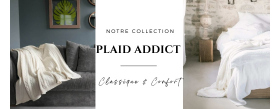 Découvrez notre collection de plaids Plaid Addict.